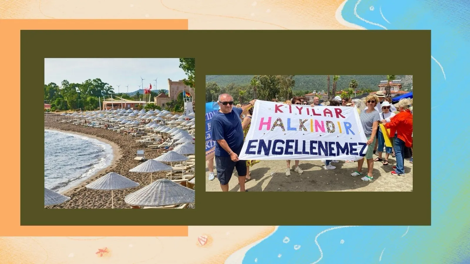 Üç tarafı “beach”lerle çevrili Türkiye’de I