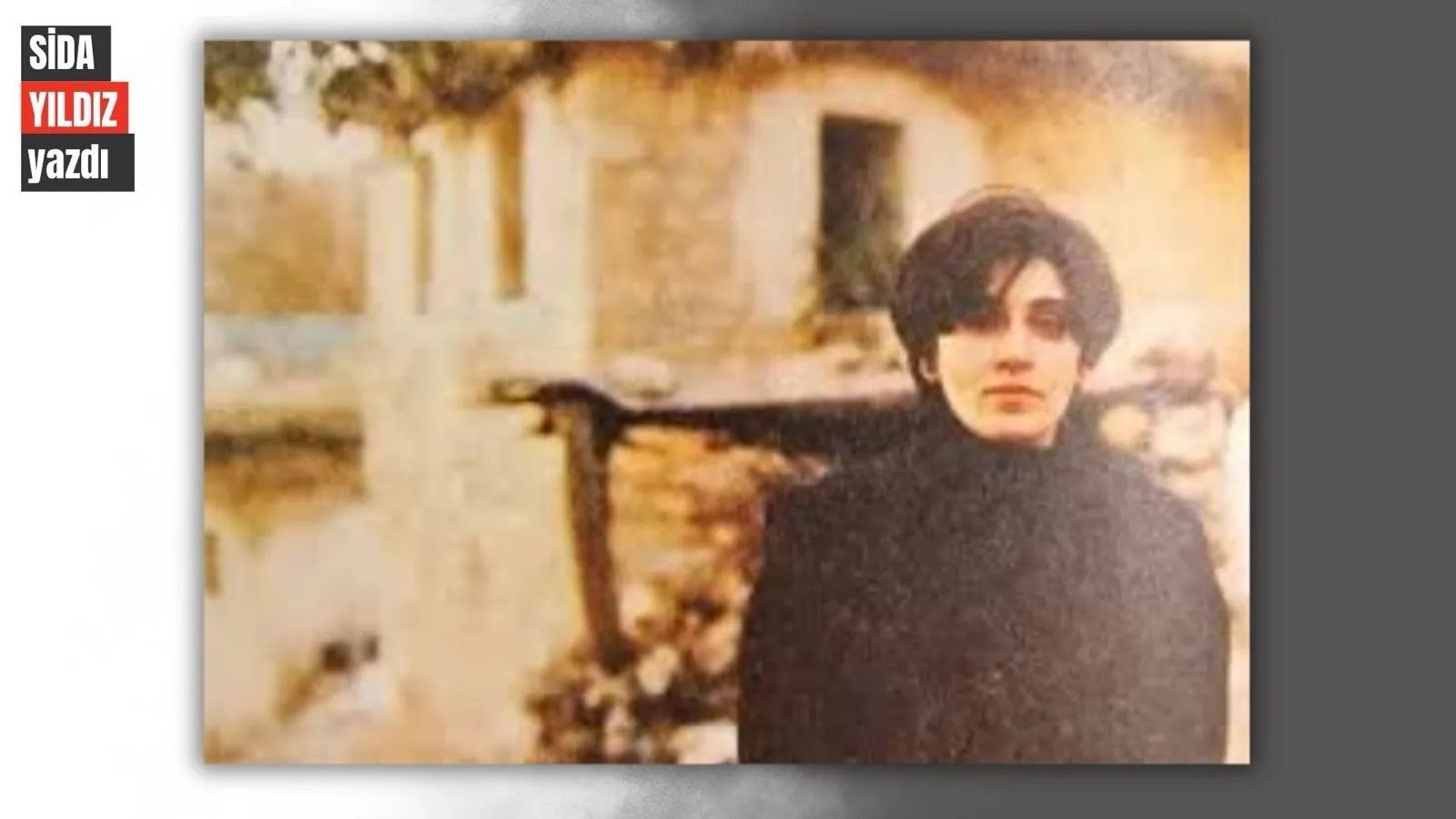 Sida Yıldız yazdı