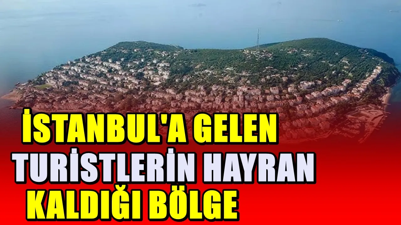 İstanbul’a gelen turistlerin hayran kaldığı bölge! Huzurla ayrılıyorlar