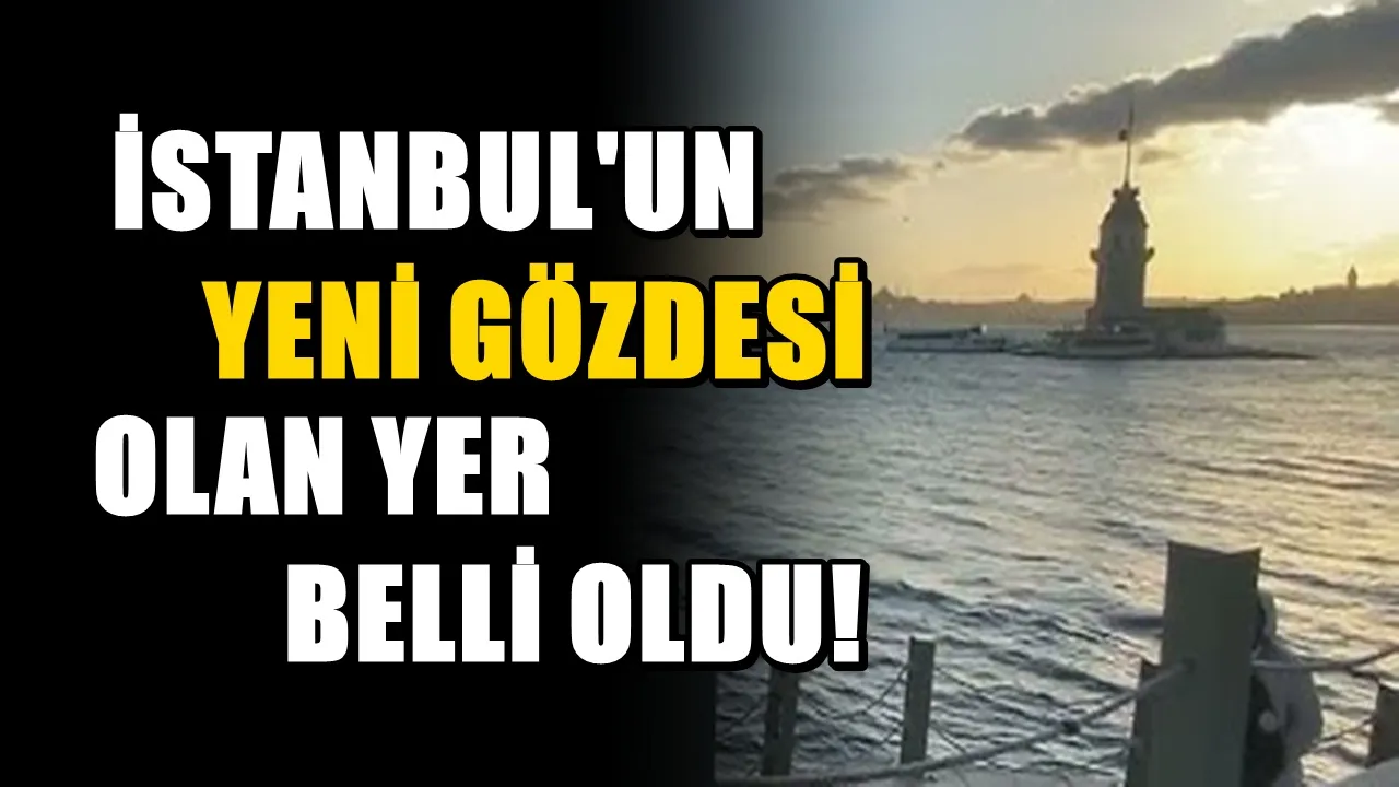 Ne Bebek Ne Nişantaşı Ne de Kadıköy! İstanbul’un Yeni Gözdesi Belli Oldu