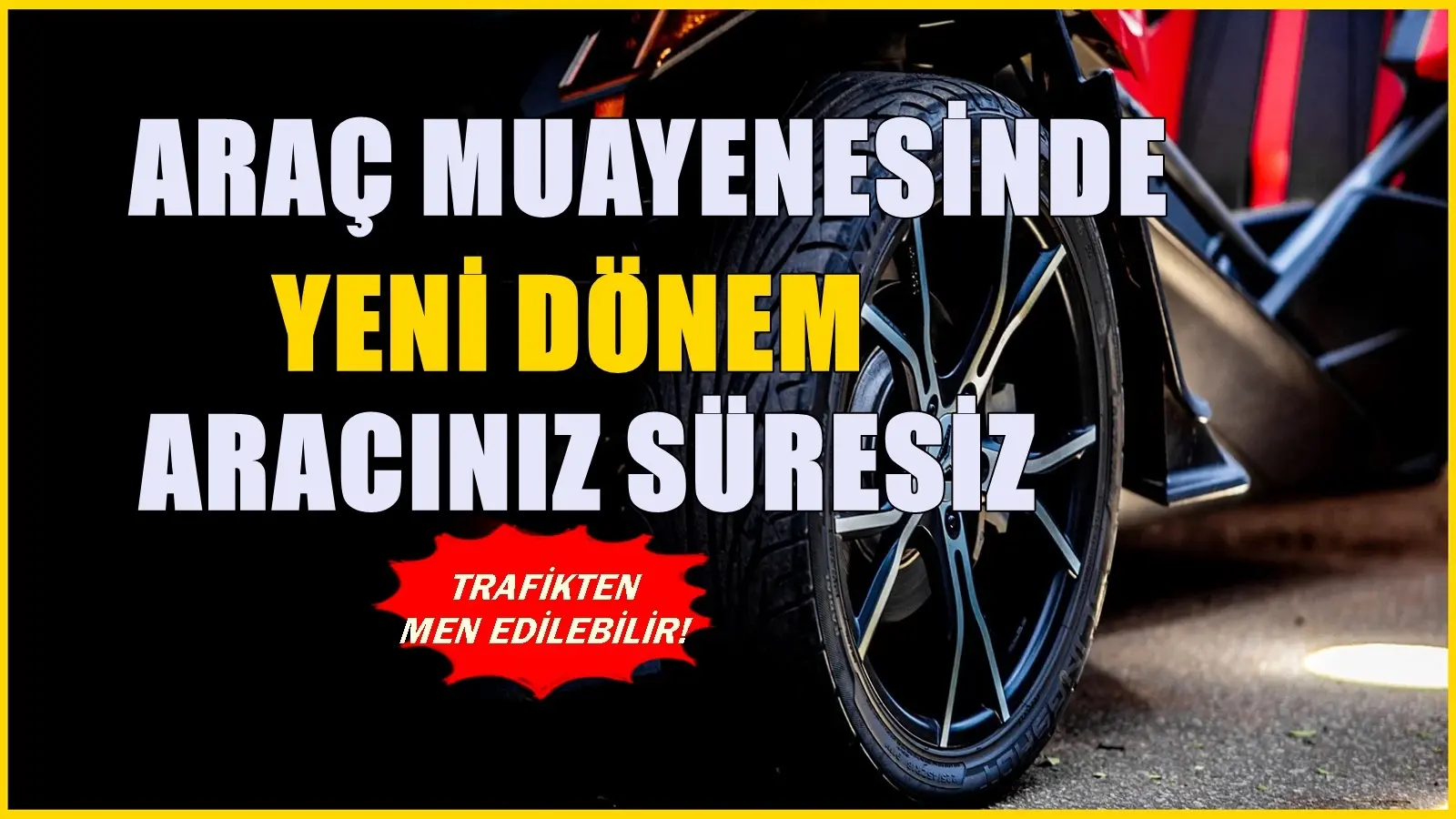 TÜVTÜRK muayenesinde yeni dönem! Araç sahiplerini ilgilendiren uyarı