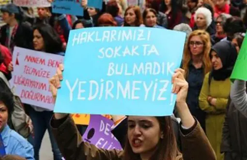 Kadın örgütleri uyarıyor: Kadınların yaşamı hedefte