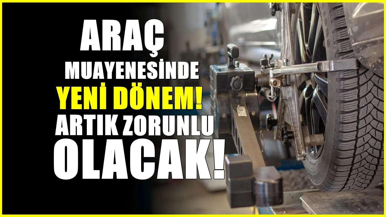 10 yaş üzeri aracı olanlar dikkat! Araç muayenesinde yeni dönem