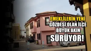 SSK ve BağKur Emeklisinin Yeni Gözdesi Olan İlçe! İstanbul’dan Trenle 3 Saat Sürüyor: Hem Tarihi Hem Ucuz