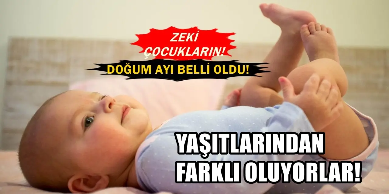 Zeki çocukların doğum ayı! Yaşıtlarından hayatları boyunca farklılar