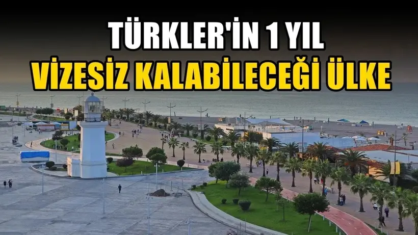Türklerin 1 yıl vizesiz kalabileceği ülke: Oturum izni istenmiyor