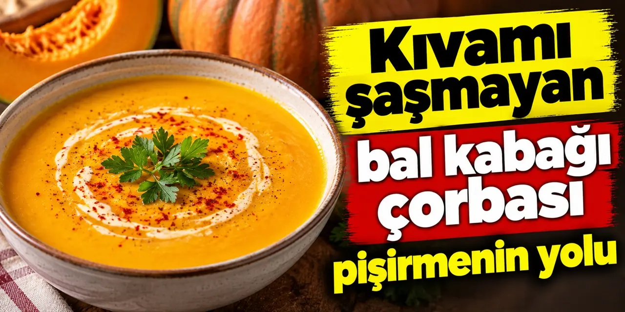 Kıvamı şaşmayan bal kabağı çorbasının sırrı: Suyu böyle ekleyin