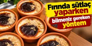Sütlaç sulu kalmasın: Fırın sütlacın kıvamını tutturan yöntem