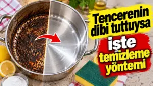 Tencerenin dibindeki yanık izleri nasıl çıkar? Evde uygulanan kolay yöntem
