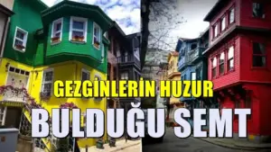 İstanbul’a gelen gezginlerin kendisini huzurlu hissettiği semt belli oldu