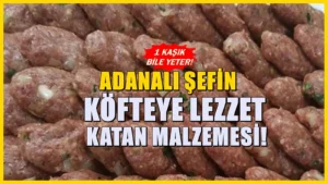 Adana’daki 40 yıllık kebapçı sönmeyen köftenin sırrını açıkladı!